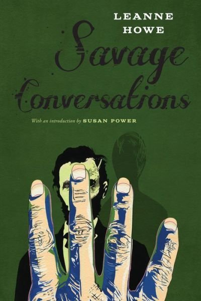 Cover for LeAnne Howe · Savage Conversations (Taschenbuch) (2019)