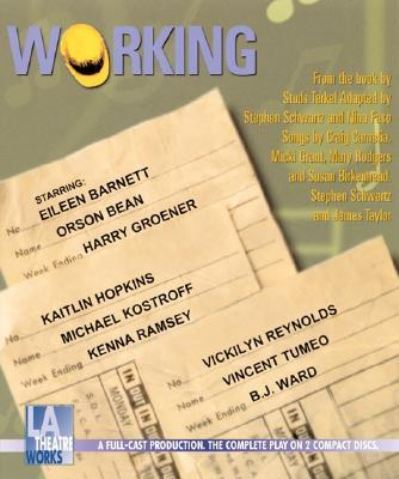 Working - Studs Terkel - Muzyka - L.A. Theatre Works - 9781580811316 - 1 lipca 2001