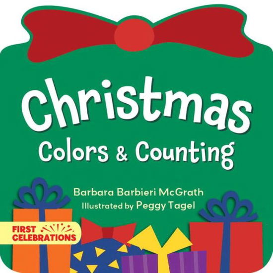 Cover for Barbara Barbieri McGrath · Christmas Colors &amp; Counting - First Celebrations (Board book) (2016)