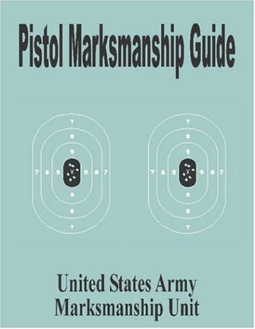 Cover for Notes See Notes · Pistol Marksmanship Guide (Paperback Book) (2001)