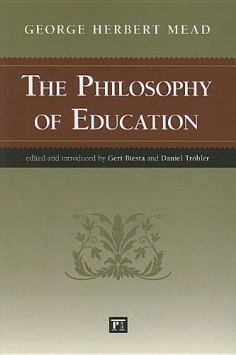 Cover for George Herbert Mead · Philosophy of Education (Paperback Book) (2011)