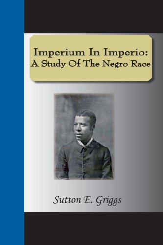 Cover for Sutton E. Griggs · Imperium in Imperio: a Study of the Negro Race (Paperback Book) (2008)
