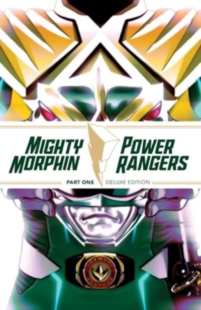 Cover for Ryan Parrott · Mighty Morphin / Power Rangers Book One Deluxe Edition HC (Hardcover bog) (2023)