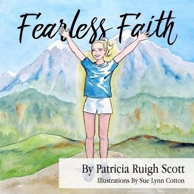 Cover for Patricia Ruigh Scott · Fearless Faith (Book) (2022)