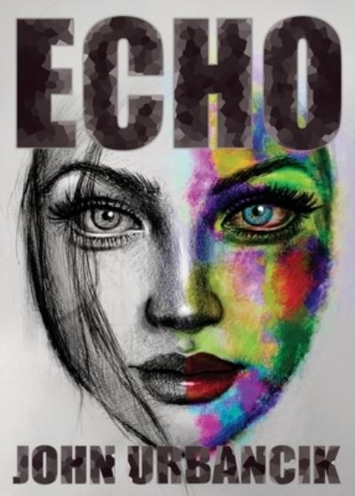 Cover for John Urbancik · Echo (Book) (2023)