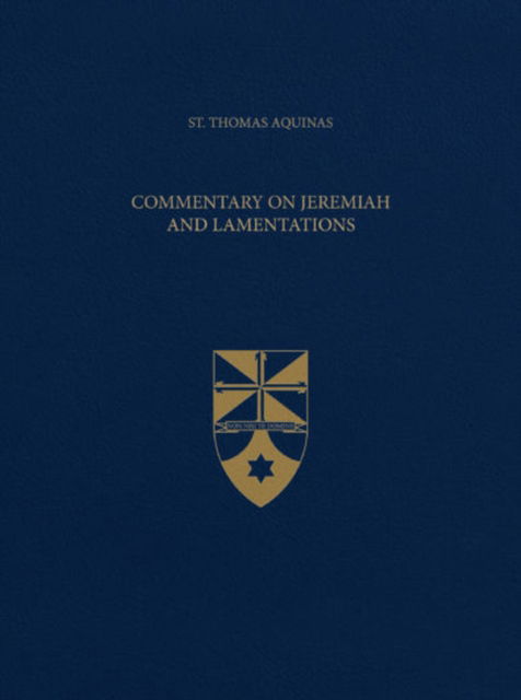 Cover for Thomas Aquinas · Commentary on Jeremiah and Lamentations - Latin-English Opera Omnia (Hardcover Book) (2022)