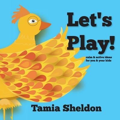 Cover for Tamia Sheldon · Let's Play (Paperback Book) (2013)