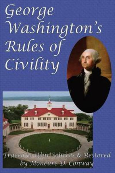 Cover for Moncure D. Conway · George Washington's Rules of Civility (Pocketbok) (2014)