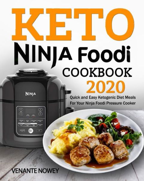 Cover for Venante Nowey · Keto Ninja Foodi Cookbook 2020 (Taschenbuch) (2020)