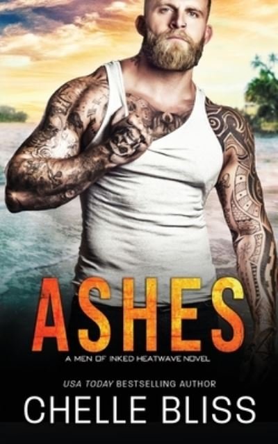 Cover for Chelle Bliss · Ashes (Paperback Book) (2022)
