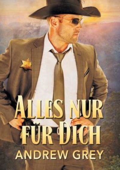 Cover for Andrew Grey · Alles nur fur Dich (Translation) (Paperback Book) (2018)