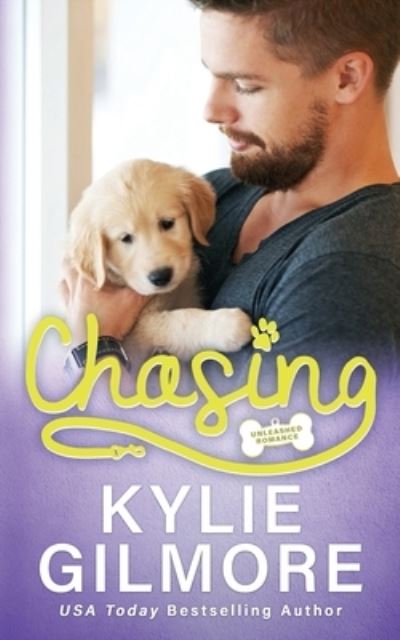 Cover for Kylie Gilmore · Chasing (Pocketbok) (2021)