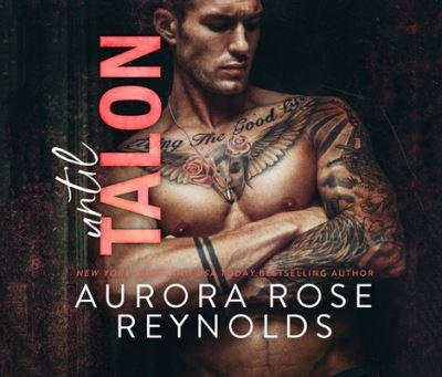 Cover for Aurora Rose Reynolds · Until Talon (CD) (2020)