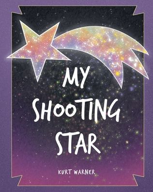 Cover for Kurt Warner · My Shooting Star (Paperback Book) (2021)