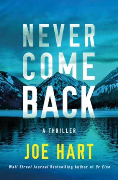 Cover for Joe Hart · Never Come Back: A Thriller - Nora McTavish (Paperback Book) (2024)