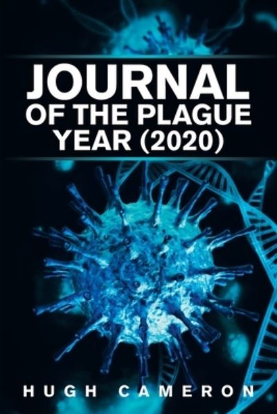 Cover for Hugh Cameron · Journal of the Plague Year (Paperback Book) (2021)