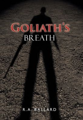 Cover for R a Ballard · Goliath's Breath (Hardcover bog) (2021)