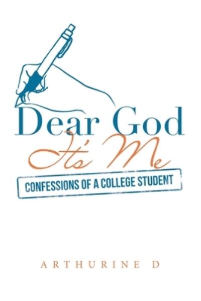 Cover for Arthurine D · Dear God It's Me (Book) (2022)