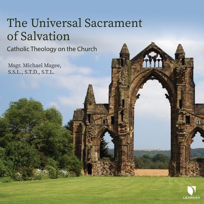 The Universal Sacrament of Salvation - Michael Magee - Music - Learn25 - 9781666533316 - December 9, 2021