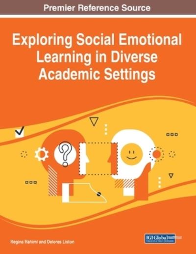 Cover for Regina Rahimi · Exploring Social Emotional Learning in Diverse Academic Settings (Book) (2023)