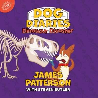 Cover for James Patterson · Dog Diaries: Dinosaur Disaster (CD) (2022)