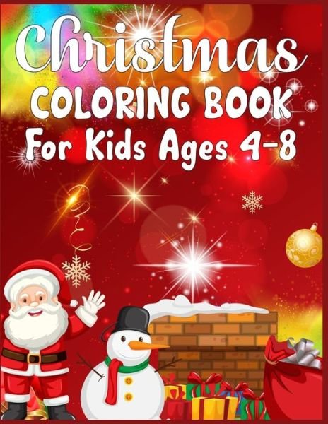 Cover for Sk Publishing · Christmas Coloring Book For Kids Ages 4-8 (Taschenbuch) (2019)