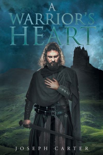 Cover for Joseph Carter · A Warrior's Heart (Paperback Book) (2016)