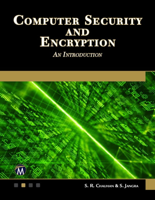 Cover for S. R. Chauhan · Computer Security and Encryption: An Introduction (Paperback Book) (2020)