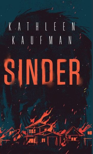 Cover for Kathleen Kaufman · Sinder: Diabhal Book 2 - Diabhal (Hardcover Book) [New edition] (2020)