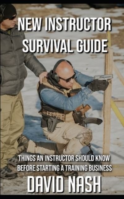 Cover for David Nash · New Instructor Survival Guide (Pocketbok) (2019)