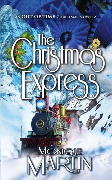 Cover for Monique Martin · The Christmas Express (Paperback Book) (2019)