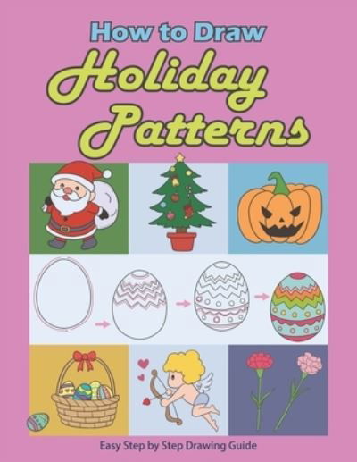 Cover for Ikuki Painting Classroom · How to Draw Holiday Patterns (Paperback Bog) (2019)