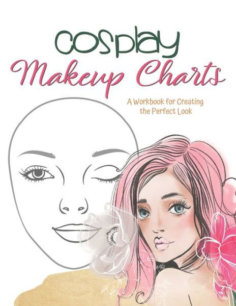 Cover for Larkspur &amp; Tea Publishing · Cosplay Makeup Charts (Paperback Bog) (2019)