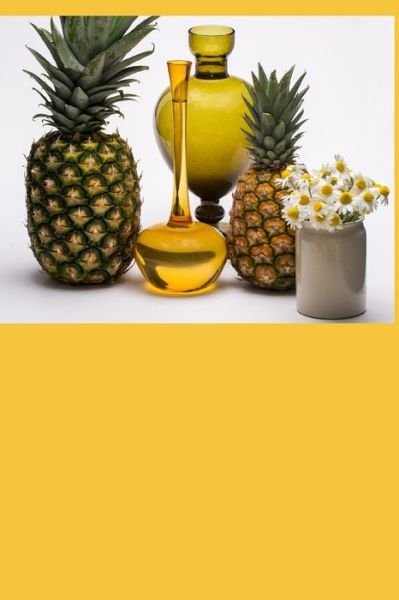 Cover for S L Crawford · Stand Tall, Wear a Crown &amp; Be Sweet : Be a PINEAPPLE ! (Paperback Book) (2019)