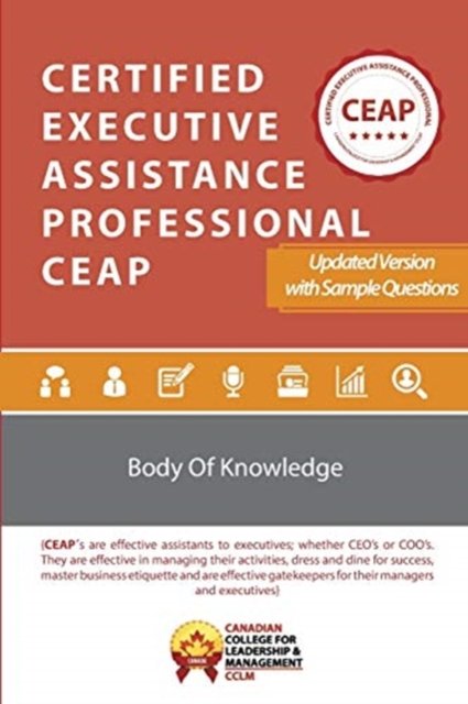 Cover for CCLM Canada · Certified Executive Assistance Professional CEAP Body of Knowledge (Paperback Bog) (2020)