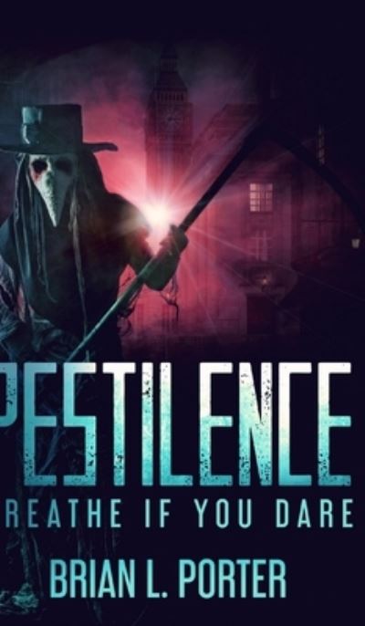 Cover for Brian L Porter · Pestilence (Hardcover Book) (2021)