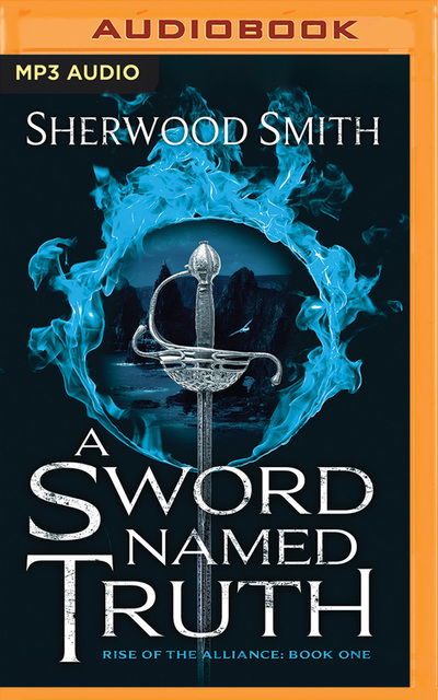 Cover for Sherwood Smith · Sword Named Truth a (Hörbok (CD)) (2019)