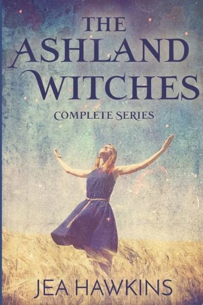 Cover for Jea Hawkins · The Ashland Witches (Taschenbuch) (2019)