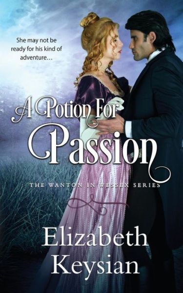 Cover for Elizabeth Keysian · A Potion for Passion (Taschenbuch) (2018)