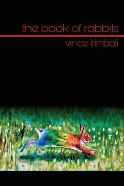 Cover for Vince Trimboli · The Book of Rabbits (Paperback Book) (2019)