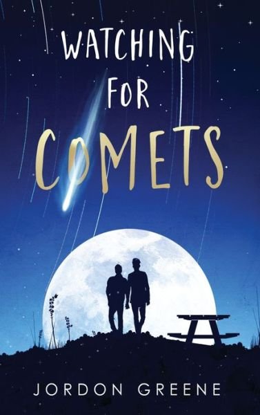Cover for Jordon Greene · Watching for Comets - A Noahverse Story (Gebundenes Buch) (2020)