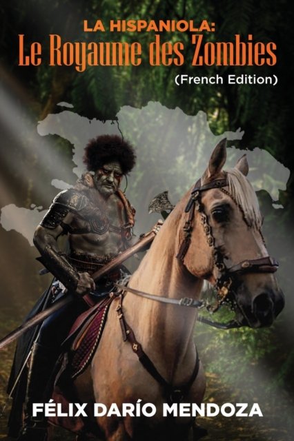Cover for Felix Mendoza · La Hispaniola (Pocketbok) (2022)