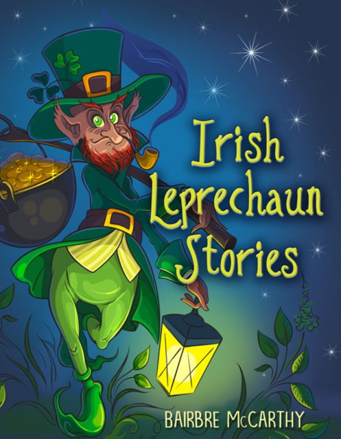 Cover for Bairbre McCarthy · Irish Leprechaun Stories (Paperback Book) (2020)