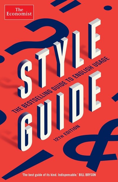 Cover for The Economist · The Economist Style Guide: 12th Edition (Paperback Book) [Main edition] (2018)