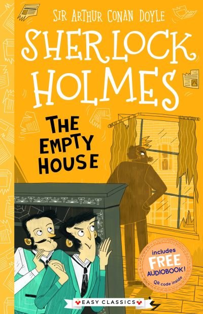 Cover for Arthur Conan Doyle · The Empty House (Easy Classics) - The Sherlock Holmes Children's Collection (Easy Classics) (Paperback Bog) (2021)