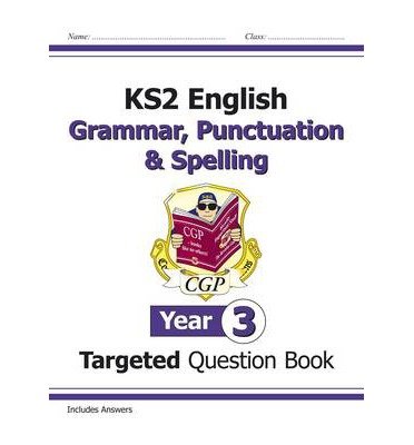 Cover for CGP Books · KS2 English Year 3 Grammar, Punctuation &amp; Spelling Targeted Question Book (with Answers) - CGP Year 3 English (Pocketbok) (2022)