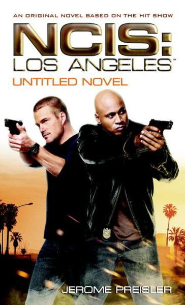 NCIS Los Angeles: Extremis - NCIS: Los Angeles - Jerome Preisler - Books - Titan Books Ltd - 9781783296316 - August 30, 2016