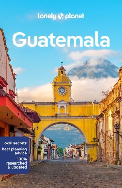 Cover for Lonely Planet · Lonely Planet Guatemala - Travel Guide (Paperback Bog) (2023)