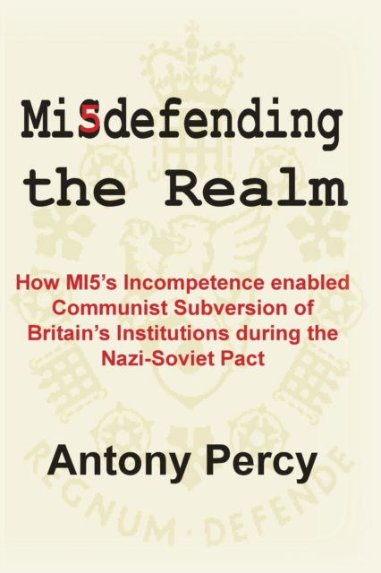 Cover for Antony Percy · Misdefending the Realm (Paperback Book) (2020)