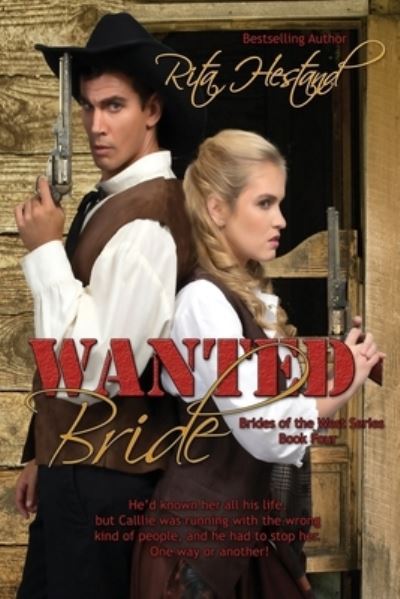 Cover for Rita Hestand · Wanted Bride - Brides of the West (Paperback Book) (2018)